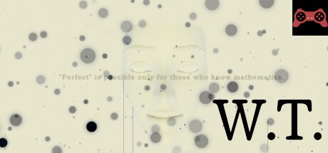 W.T. System Requirements