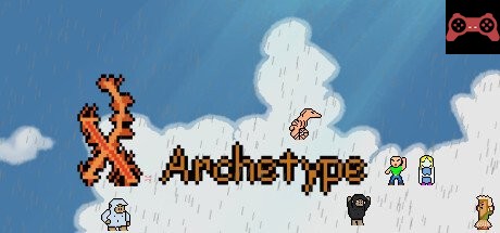X Archetype System Requirements