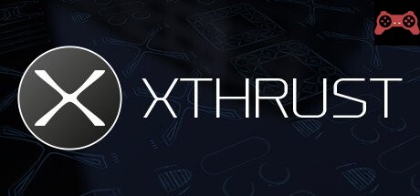 XTHRUST System Requirements