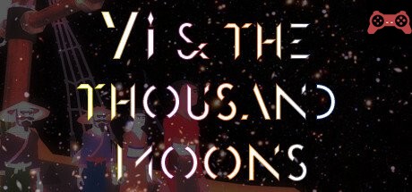 Yi and the Thousand Moons System Requirements