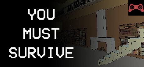 You Must Survive System Requirements