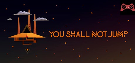 You Shall Not Jump: PC Master Race Edition System Requirements