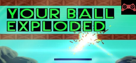 Your Ball Exploded System Requirements