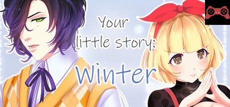 Your little story: Winter System Requirements