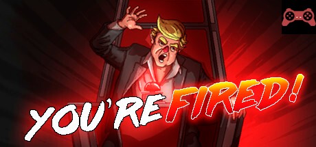 You're Fired System Requirements