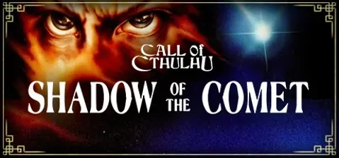 Call of Cthulhu: Shadow of the Comet cover