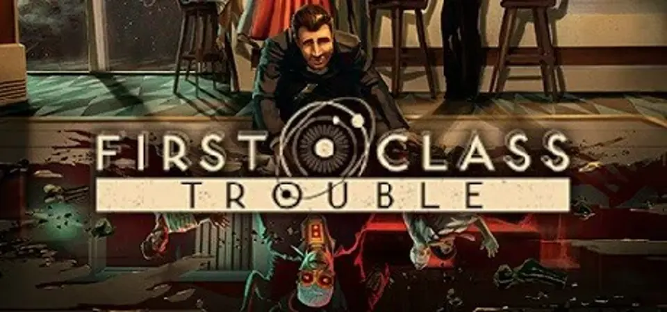 First Class Trouble game cover