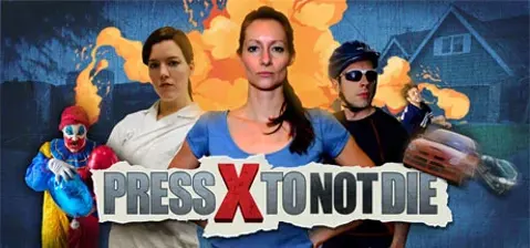 Press X to Not Die cover