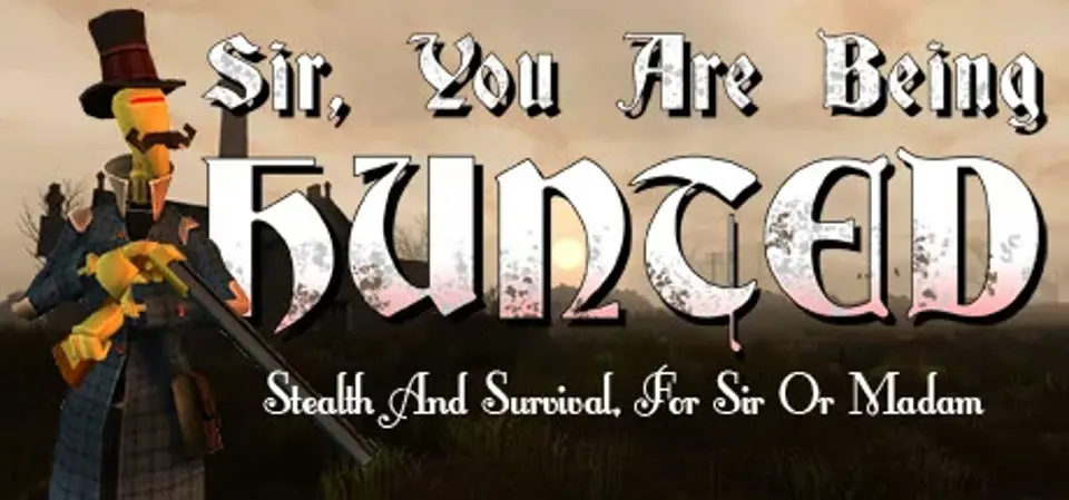 Sir, You Are Being Hunted game cover