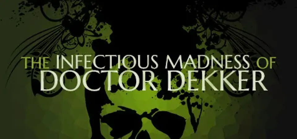 The Infectious Madness of Doctor Dekker game cover