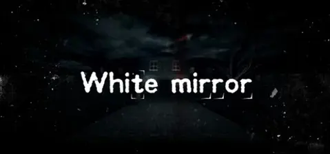 White Mirror